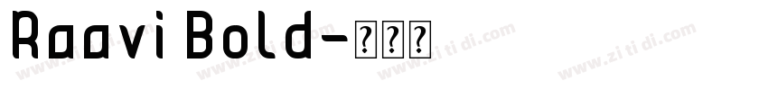 Raavi Bold字体转换